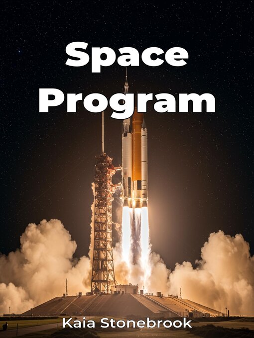 Title details for Space Program by Kaia Stonebrook - Available